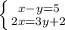 \left \{ {{x-y=5} \atop {2x=3y+2}} \right.