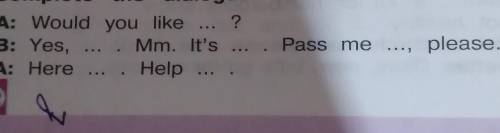 Complete the dialogue. Закончите диалог. A: Would you like​