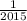 \frac{1}{2015}