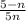 \frac{5- n}{5n}