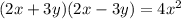 (2x + 3y)(2x - 3y) = 4 {x}^{2}