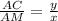 \frac{AC}{AM} = \frac{y}{x}