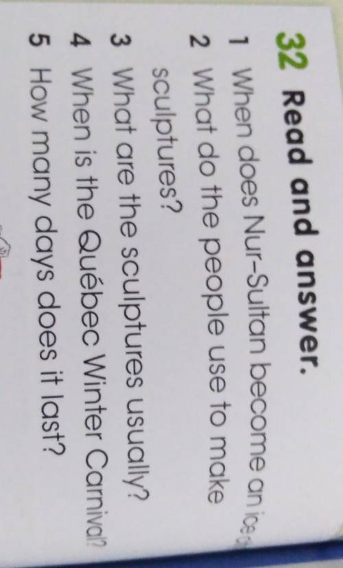 32.Read and answer. очень нужно! ​