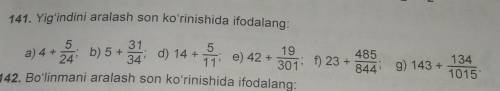 141. Yigʻindini aralash son ko'rinishida ifodalang ​