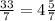 \frac{33}{7} = 4 \frac{5}{7}