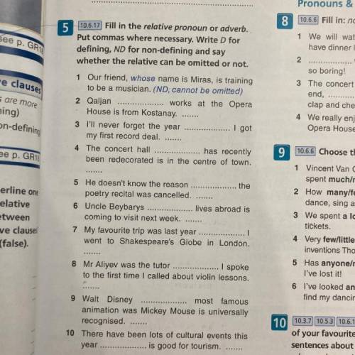 Fill in the relative pronoun or adverb. Put commas where necessary. Write D for defining , ND for