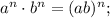 a^{n} \cdot b^{n}=(ab)^{n};