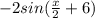 -2sin(\frac{x}{2} +6)