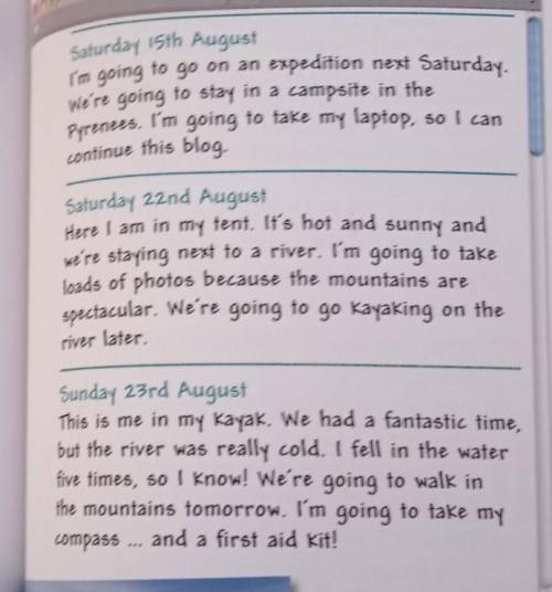 1 Read the model text and answer the questions. 1 is the writer at the campsite on 15th August?2 Wha