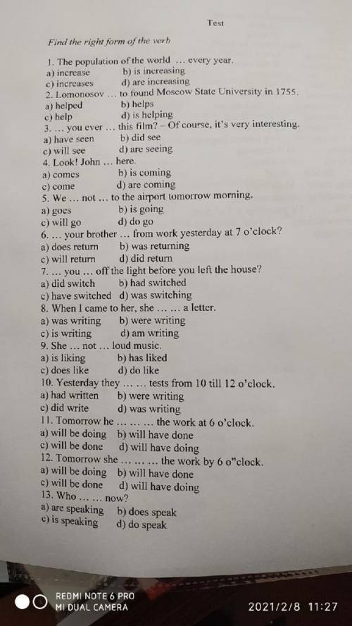 Find the right form ofthe verb 1. The population ofthe world … every year.a) increaseb) is increasin