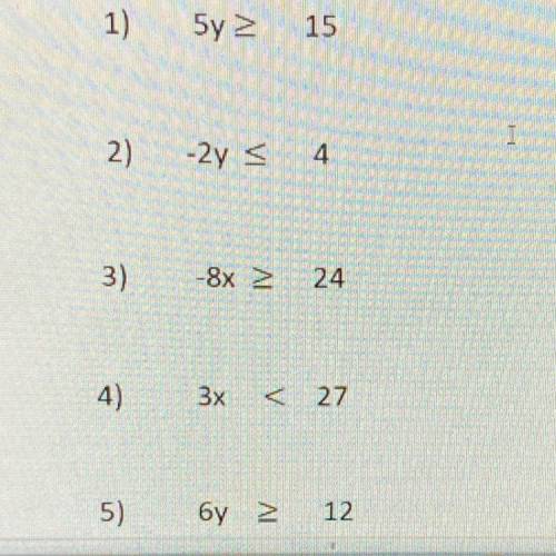 1) 5у 2>_ 15 2) -2y < 4 3) -8x 2 24 4) 3х <27 5) бу 2 12