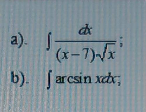 Найти неопределённые интегралы. В пунктах а) и b) проверить результаты дифференцированием
