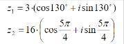Даны два числа в тригонометрической форме z1и z2. Найдите: z1^n, n=12