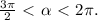 \frac{3\pi}{2}\ \textless \ \alpha\ \textless \ 2\pi.