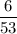 \dfrac{6}{53}