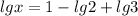 lgx=1-lg2+lg3