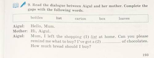 Mother: Not much. Two(3) of read . Aigul: OK.How many ( 4) of mineral water should I buy ?Mother :