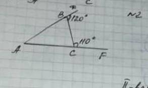дано треугольник ABC угол dbc равен 120 градусов угол BCF равен 110 градусов найти угол A угол B уго