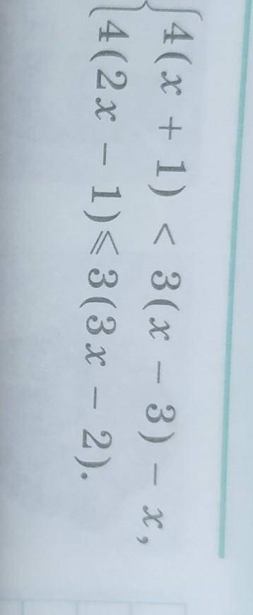 4(x + 1) < 3(x – 3) – X,14(2 x – 1)<3(3 x - 2).​Теңсіздіктер жүйесін шешеңдер