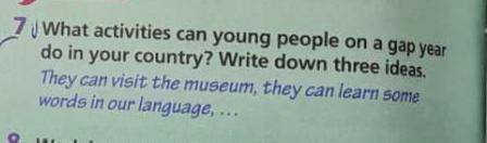 What activities can young people on a gap year do in your country? Write down three ideas.