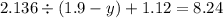 2.136 \div (1.9 - y) + 1.12 = 8.24