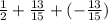 \frac{1}{2} + \frac{13}{15} + ( - \frac{13}{15} )