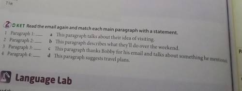 Read The email again and Match each paragraph with a statement​