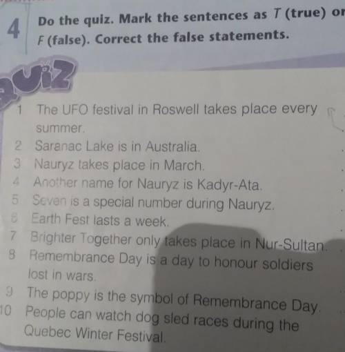 Do the quiz. Mark the sentences as T (true) or 4.The UFO festival in Roswell takes place everySummer