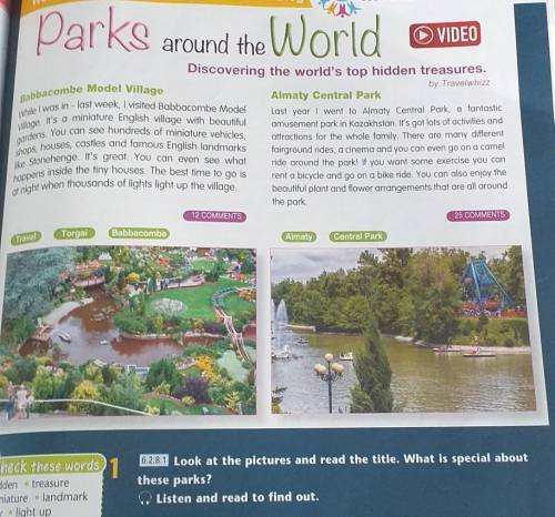 6.2.8.1 Look at the pictures and read the title. What is special about these parks? (мне