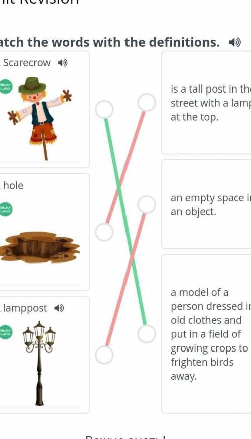 Match the words with the definitions. A Scarecrow is a tall post in the street with a lamp at the to