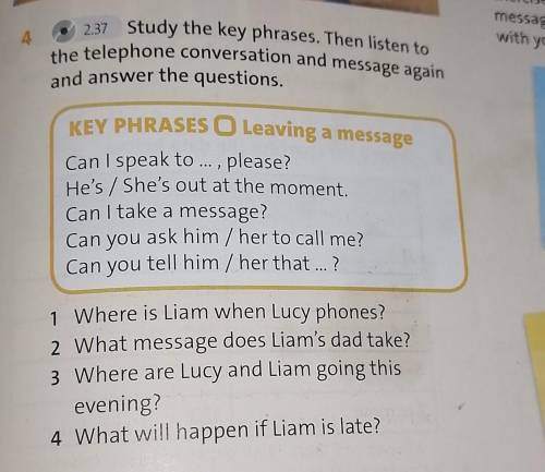 4 Study the key phrases. Then listen to tha telephone conversation and message againand answer the q