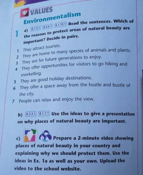 Read the sentences. Which of the reasons to protect areas of natural beauty are (e important? Decide