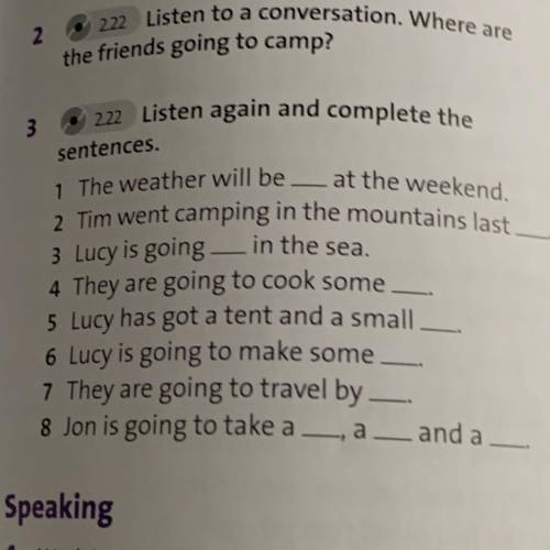 Listen again and complete the sentences.