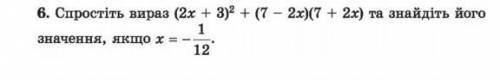 (2x+3)²+(7-2x)(7+2x) Якщо x=-1/12​