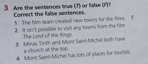 3 Are the sentences true (T) or false (F)? Correct the false sentences.1 The film team created new t