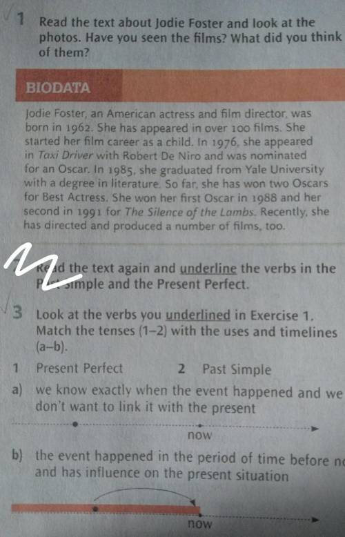 3) Look at the verbs you underlined in Exercise 1. Match the tenses (1-2) with the uses and timeline