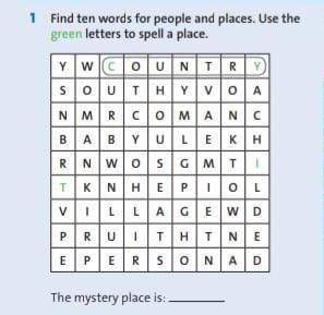 1 Find ten words for people and places. Use the green letters to spell a place.YWCОUNTRYSOUYANMCKHRU