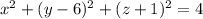 {x}^{2} + (y - 6) {}^{2} + (z + 1) {}^{2} = 4