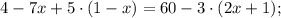 4-7x+5 \cdot (1-x)=60-3 \cdot (2x+1);