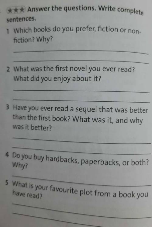 4 Answer the questions. Write completesentences.1 Which books do you prefer, fiction or non-fiction?