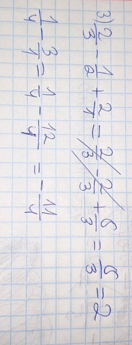 1. 6(x + 7) = 5(x – 3) + 68 = 2. 14−35/5 = 23−9/−15 = 3. 2/3 – 1/2 + 2 = 1/4 − 3 =