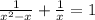 \frac{1}{ {x}^{2} - x } + \frac{1}{x} = 1