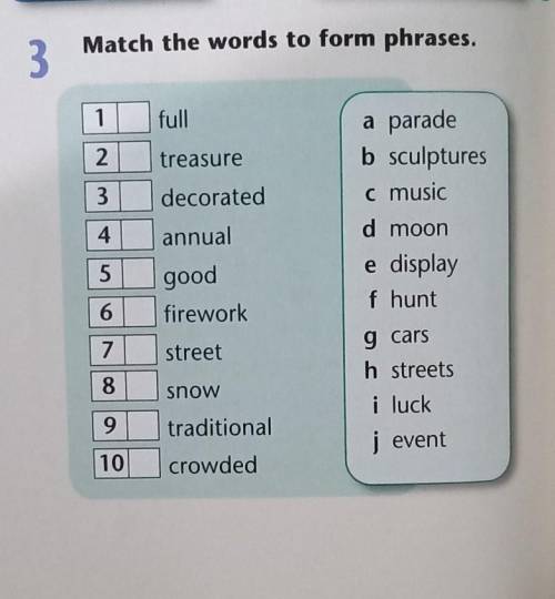 Match the words to form phrases, 31full2treasure3decoratedannuala paradeb sculpturesc musicd moone d