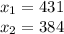 x _1 = 431 \\ x _2 = 384