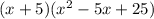 (x+5)(x^2-5x+25)