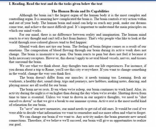 Task 1. Match the sentences as True or False according to the text: 1. The brain doesn’t feel the pa