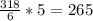 \frac{318}{6} * 5 = 265