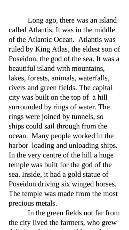 Answer the questions. Where was Atlantis? Who ruled Atlantis? What was Atlantis like? What was there