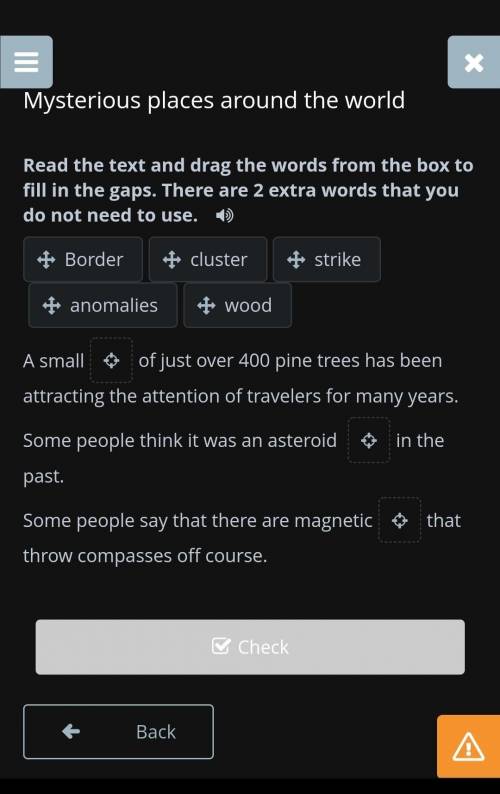Mysterious places around the world Read the text and drag the words from the box to fill in the gaps