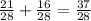 \frac{21}{28} + \frac{16}{28} = \frac{37}{28}